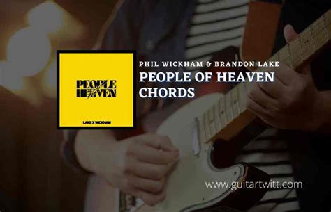 people of heaven chords|People Of Heaven Chords by Phil Wickham.